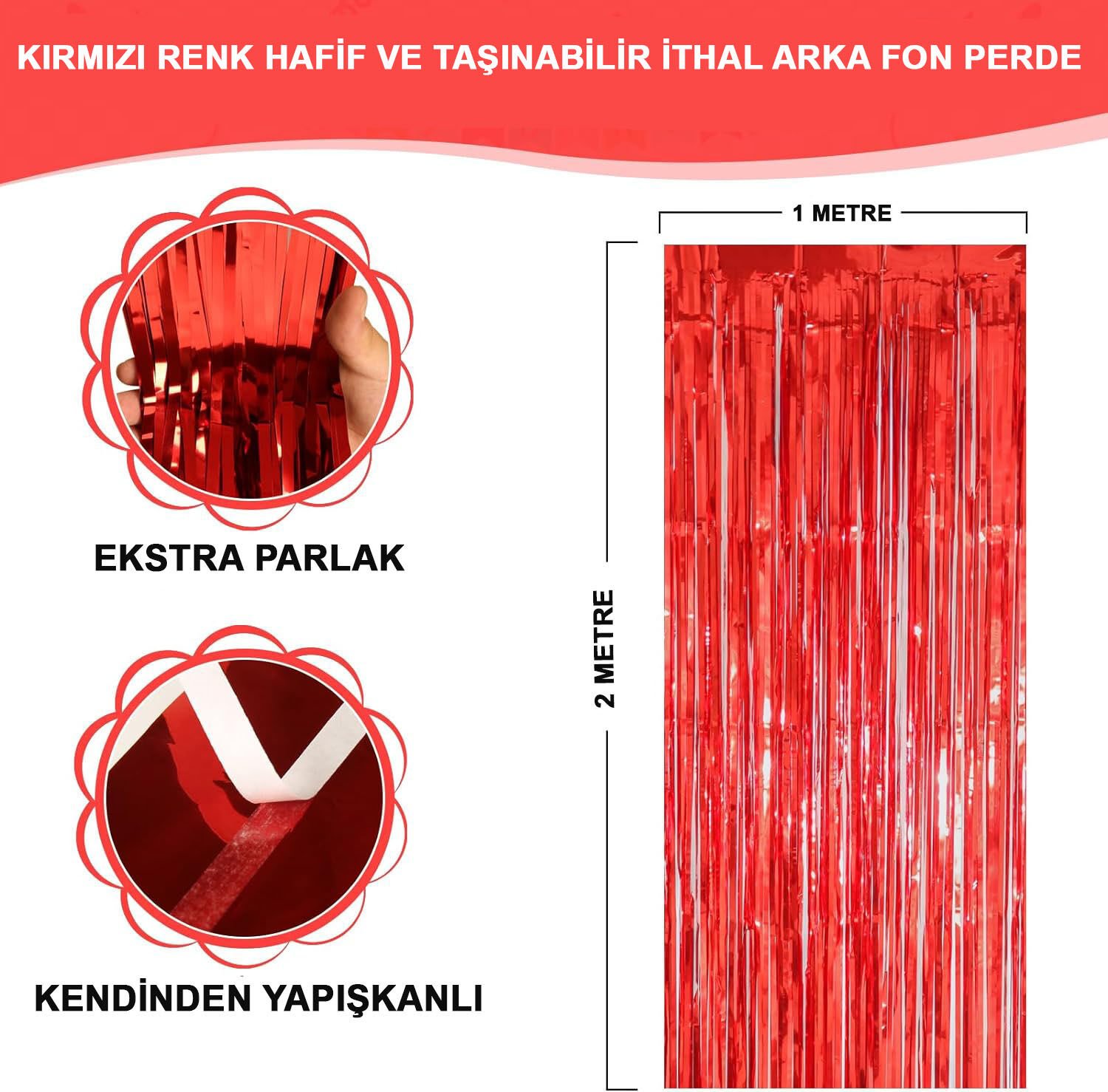Kırmızı Renk Ekstra Metalize Parlak Saçaklı Arka Fon Perde İthal A Kalite 1x2 Metre (4944)
